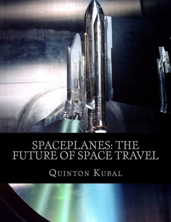 Spaceplanes: The Future of Space Travel