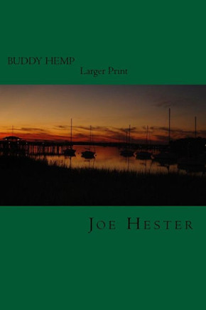 Buddy Hemp, In larger Print.: Second Edition, In Larger Print.