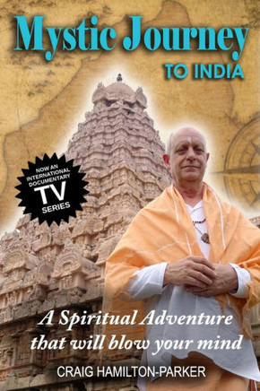 Mystic Journey To India : The Key To Spiritual Awakening And Fixing Fate