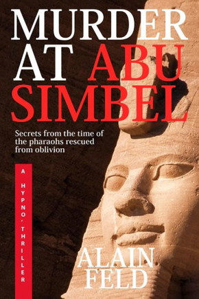 Murder at Abu Simbel: A mystery of ancient secrets