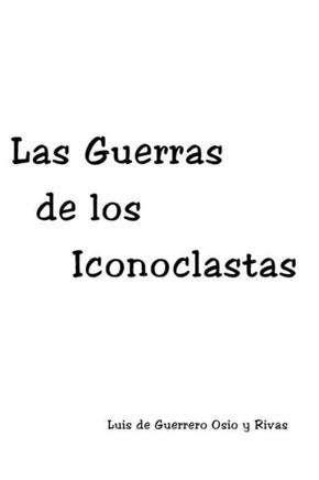 Las Guerras de los Iconoclastas
