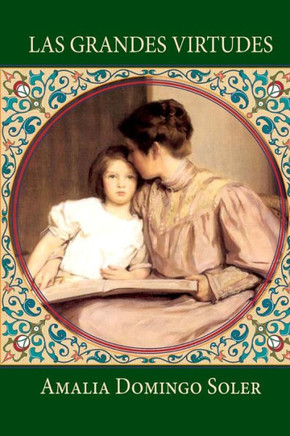 Las grandes virtudes: Cuentos para ni?os