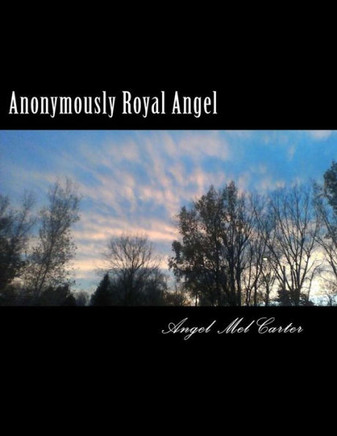 Anonymously Royal Angel: Dark Royal Saga #4