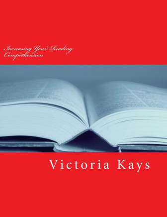 Increasing Your Reading Comprehension: 7th grade