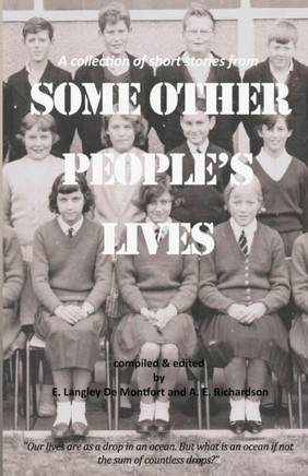 Some Other People's Lives: A collection of short stories