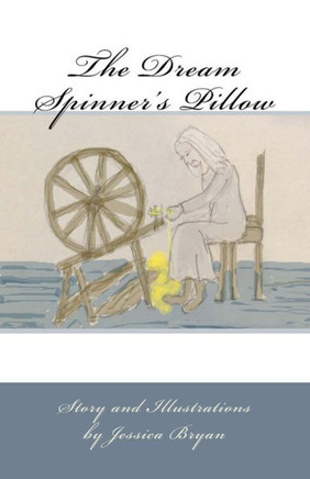The Dream Spinner's Pillow