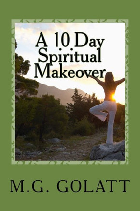 The 12 Days of a Spiritual Makeover Christmas: "" A scripture a day to brighten up your way""