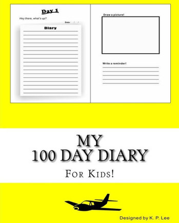 My 100 Day Diary (Yellow cover)