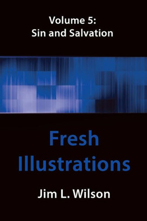 Fresh Illustrations Volume 5: Sin & Salvation