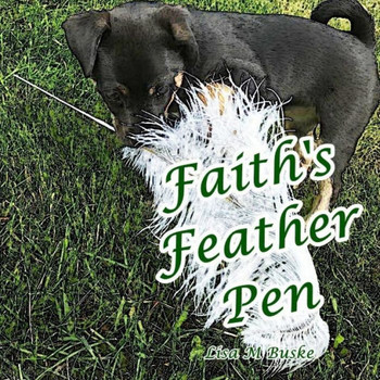 Faith'S Feather Pen