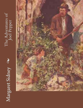 The Adventures Of Joel Pepper