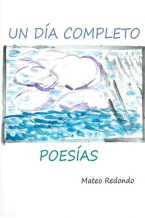 Un dia completo: Poes?as