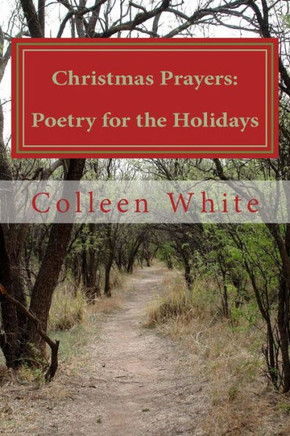 Christmas Prayers: Poetry for the Holidays