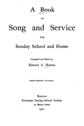 A Book of Song and Service for Sunday School and Home