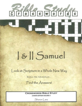 Crosswords Bible Study: I and II Samuel Leader Book