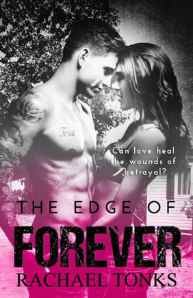 The Edge Of Forever: A Blackheart Twins Novel (Book Two)