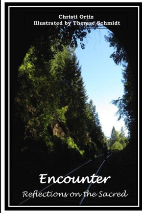 Encounter: Reflections on the Sacred