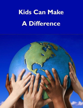 Kids Can Make A Difference