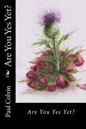 Are You Yes Yet?: Are You Yes Yet?