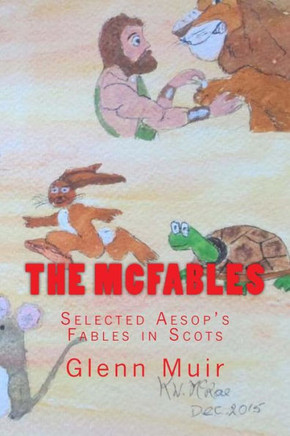 The McFables: Selected Aesop's Fables in Scots