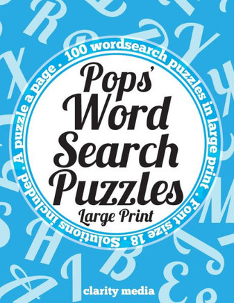 Pops' Wordsearch Puzzles - Large Print: 100 wordsearch puzzles, just for Pops! - Large Print