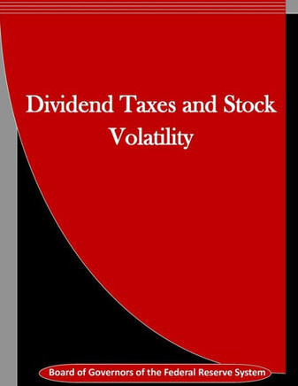 Dividend Taxes And Stock Volatility