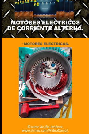 Motores El?ctricos.: Descripci?n de los motores el?ctricos.