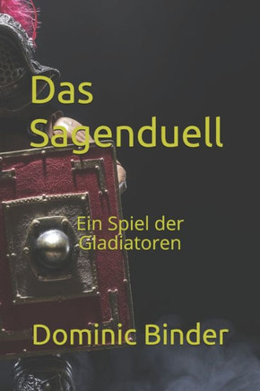 Das Sagenduell: Ein Spiel der Gladiatoren