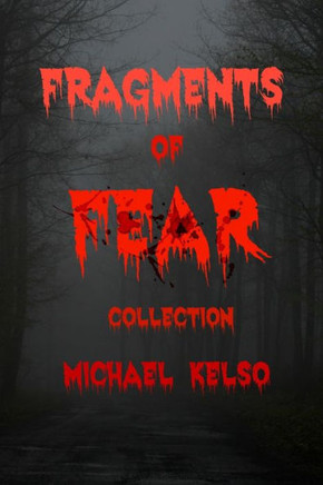 Fragments of Fear Collection