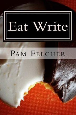 Eat Write: Food Essays