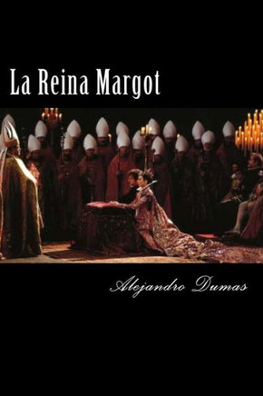 La Reina Margot