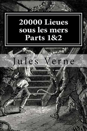 20000 Lieues sous les mers Parts 1&2