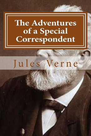 The Adventures of a Special Correspondent