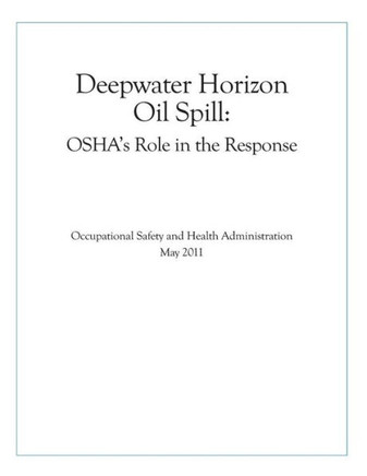 Deepwater Horizon Oil Spill: Osha'S Role In The Response