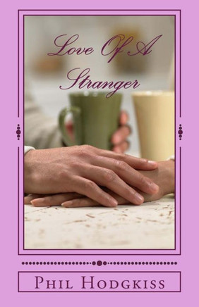 Love Of A Stranger