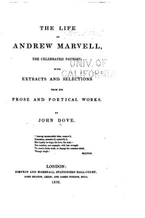 The Life of Andrew Marvell, the Celebrated Patriot