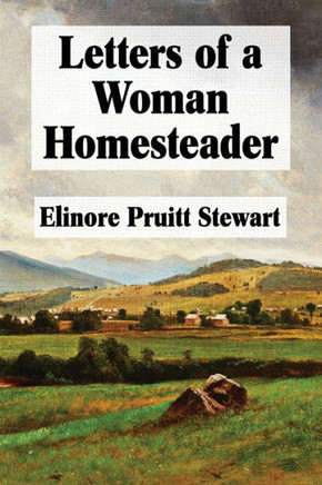 Letters Of A Woman Homesteader (Super Large Print)