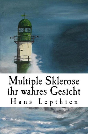 Multiple Sklerose ihr wahres Gesicht