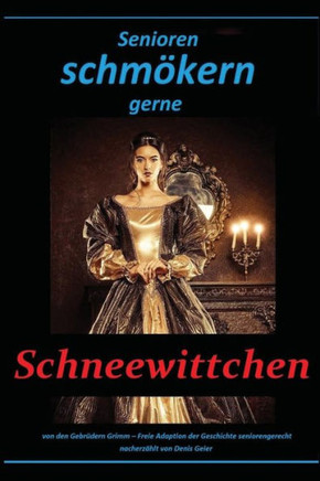 Senioren schm?kern gerne: Schneewittchen