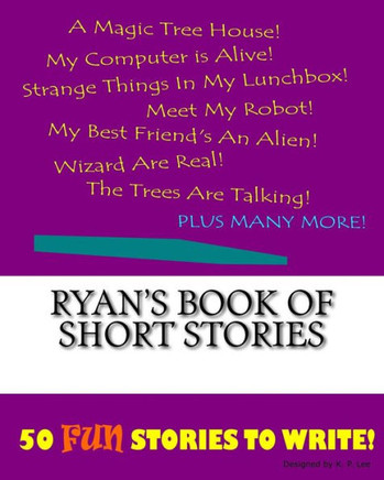Ryan's Book Of Short Stories