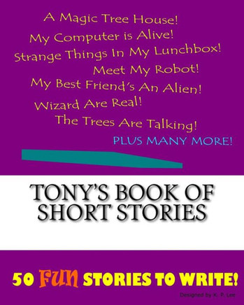 Tony's Book Of Short Stories