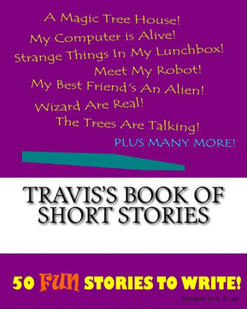 Travis's Book Of Short Stories