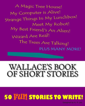 Wallace's Book Of Short Stories