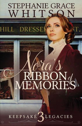 Nora's Ribbon Of Memories (Keepsake Legacies)