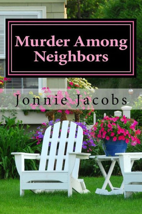 Murder Among Neighbors: A Kate Austen Mystery Murder Among Neighbors: A Kate Austen Mystery