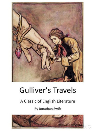 Gulliver's Travels: A Classic of English Literature