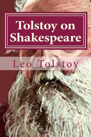 Tolstoy On Shakespeare