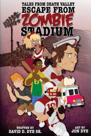 Tales From Death Valley Volume 1.0: Escape From Zombie Stadium