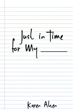 Just in Time for My