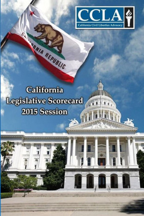 California Legislative Scorecard 2015 (Civil Liberties)